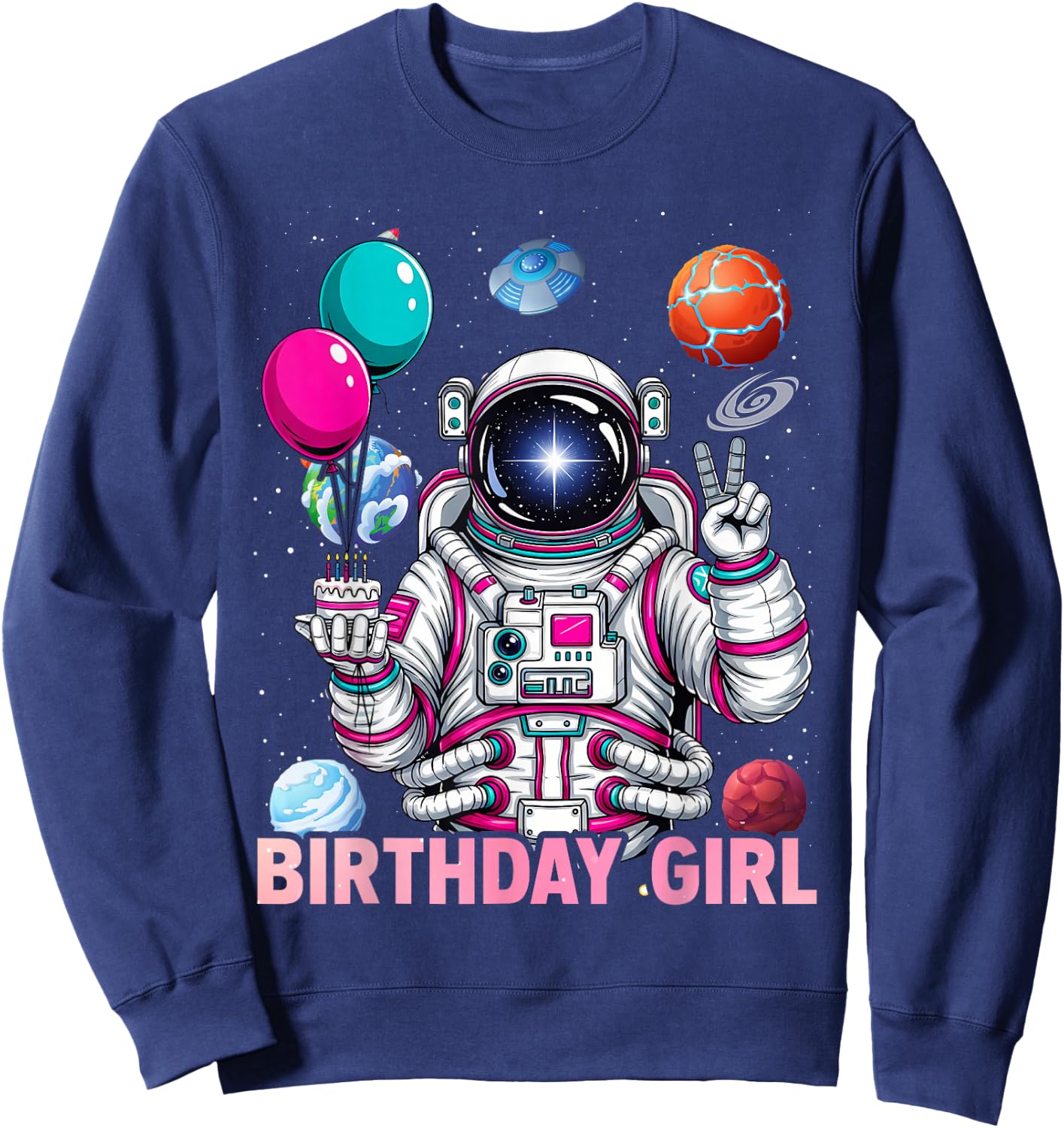 Birthday Girl Astronaut Space Solar System Party Themed Sweatshirt - Sweatshirt | Navy