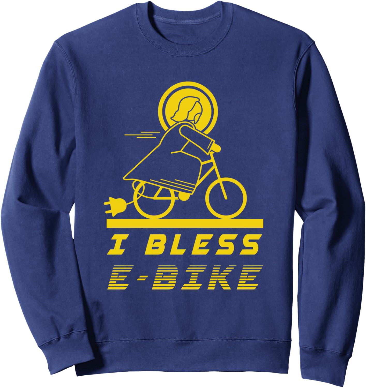 I Bless Jesus Christ E-Bike Bicycle Bike Sports Gift Sweatshirt - Sweatshirt | Navy