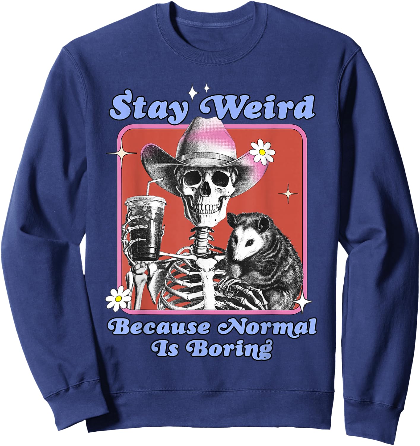 Stay Weird Quirky Skeleton with Possum Graphic T Women Girls Sweatshirt - Sweatshirt | Navy