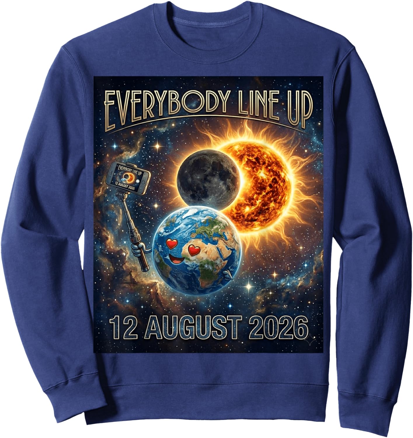 Solar Eclipse of August 12 2026 Astronomy Funny Meme Sweatshirt - Sweatshirt | Navy
