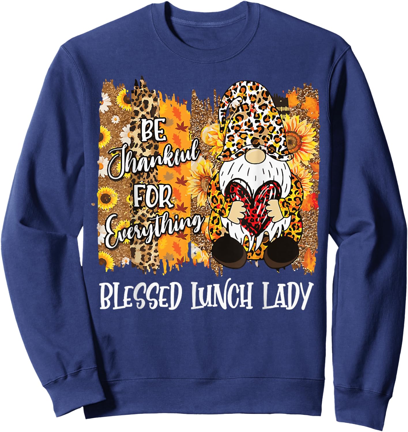 Blessed Lunch Lady Gnome Matching Family Fall Thanksgiving Sweatshirt - Sweatshirt | Navy