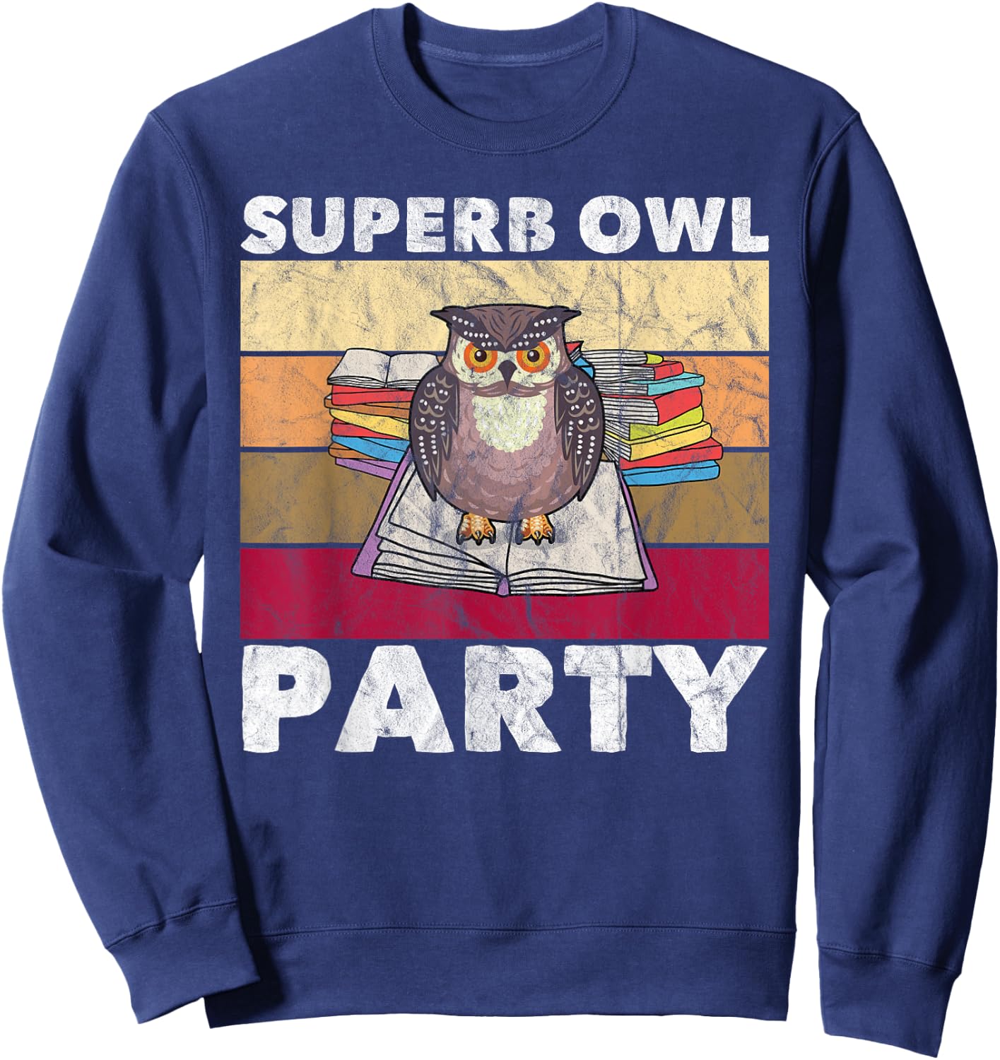 Superb Owl Party Funny Owl Bird Lovers Retro Sweatshirt - Sweatshirt | Navy