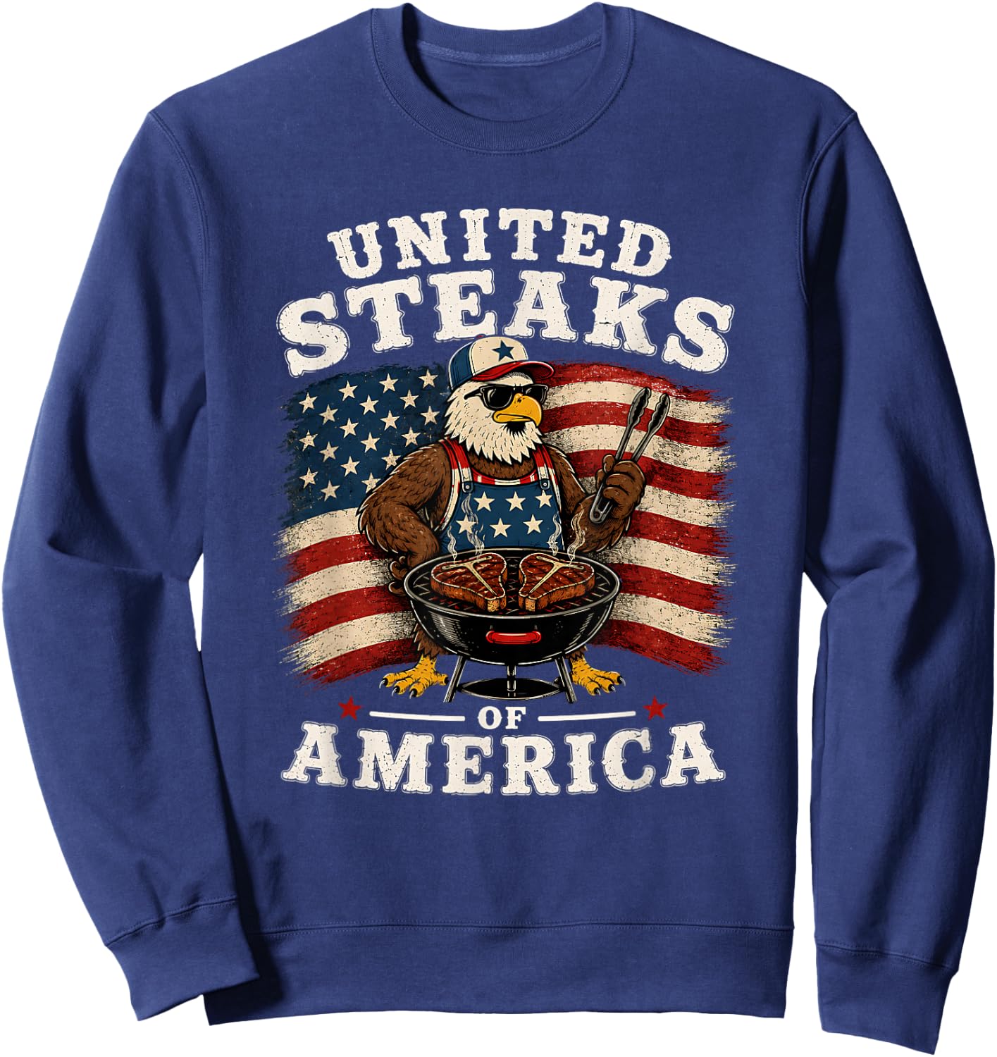 United Steaks of America Funny Bald Eagle Grilling BBQ USA Sweatshirt - Sweatshirt | Navy