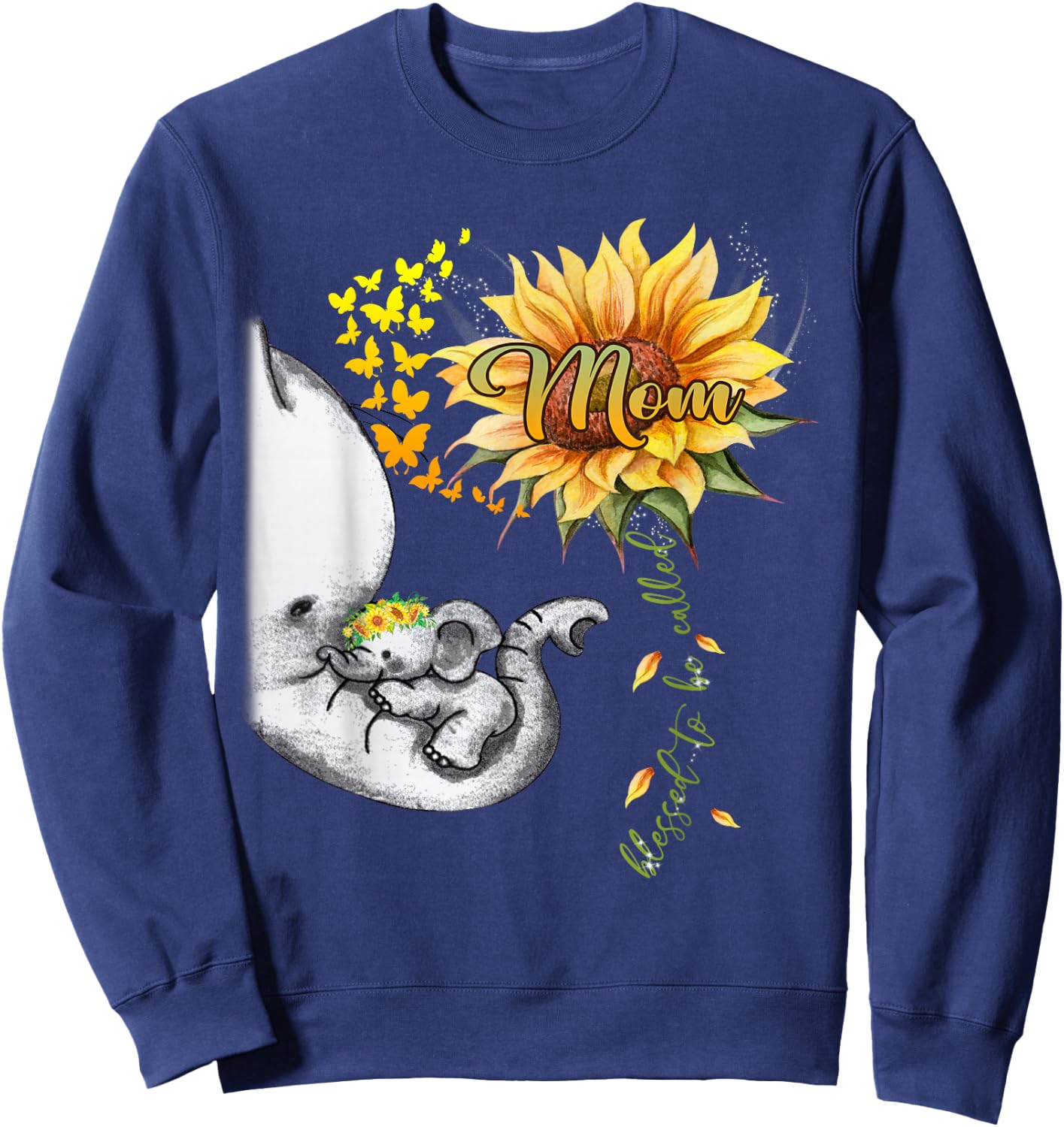Blessed To Be Called Mom Sunflower Elephant Mother's Day Sweatshirt - Sweatshirt | Navy