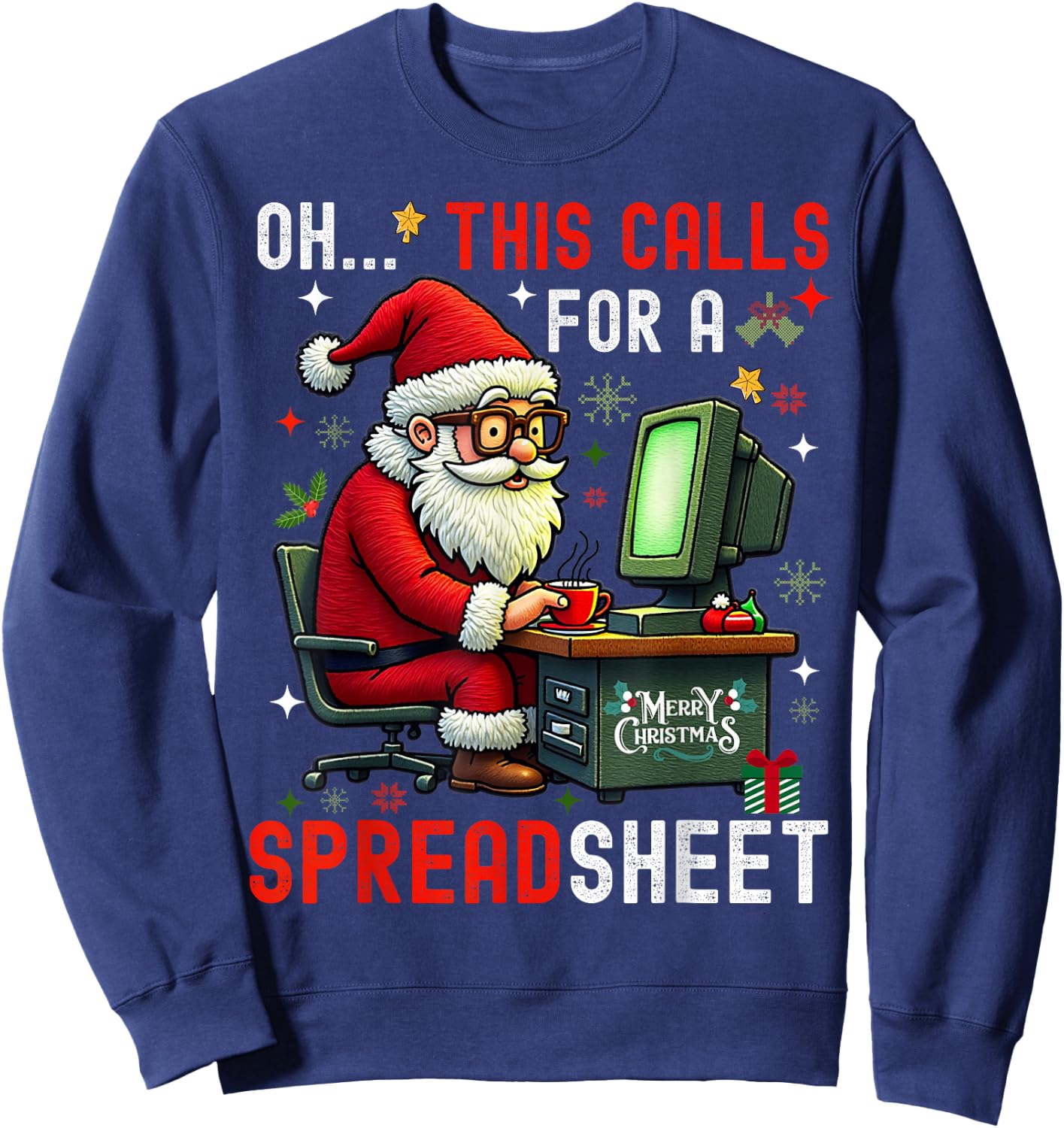 oh this calls for a spreadsheet,Santa analyst in christmas Sweatshirt - Sweatshirt | Navy