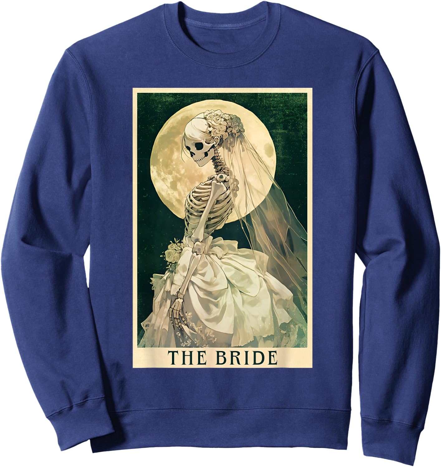 The Bride Skeleton Tarot Card Halloween Bachelorette Party Sweatshirt - Sweatshirt | Navy