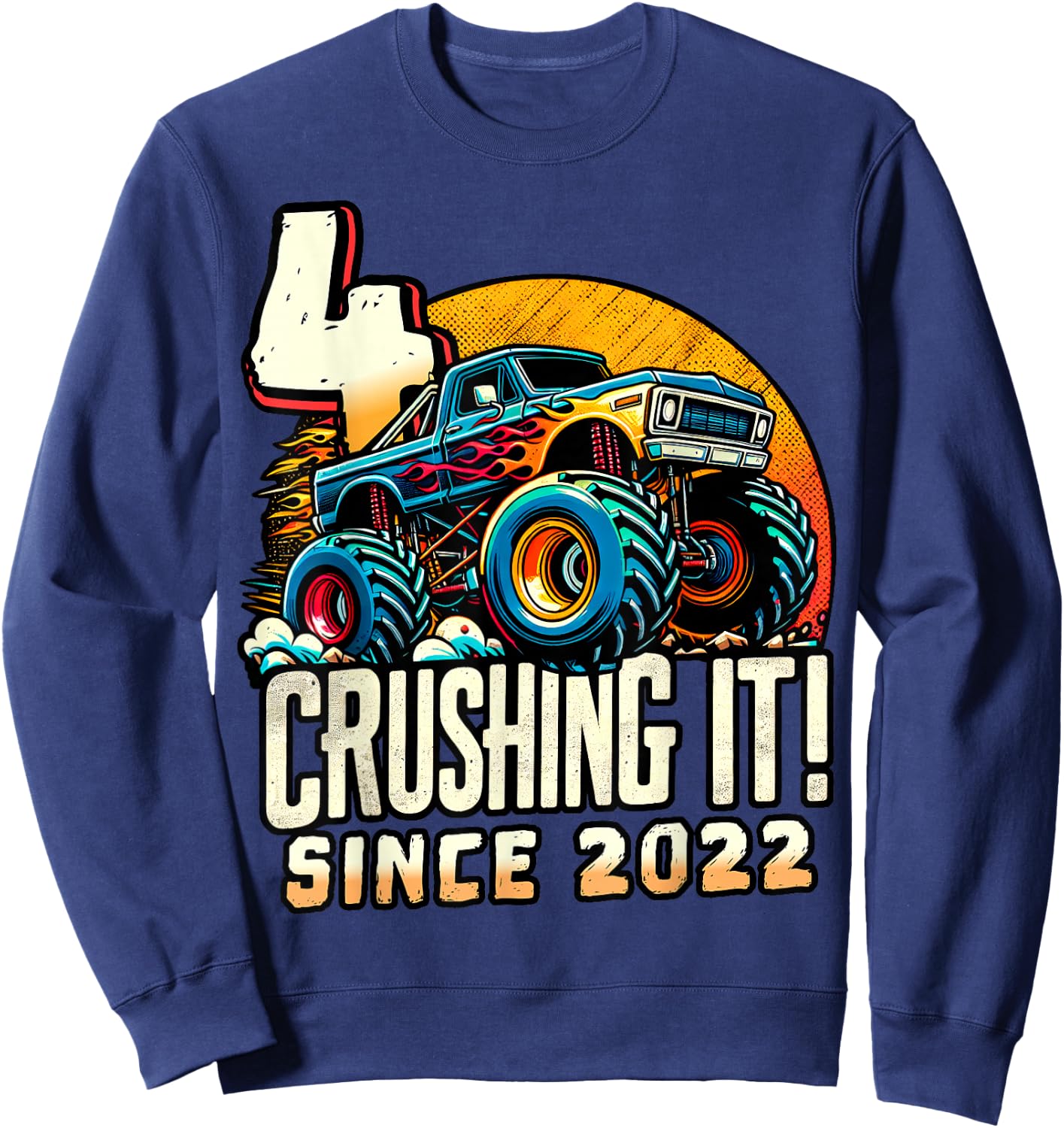 Birthday Monster Truck 4 Year Old Boys 4th Party Born 2022 Sweatshirt - Sweatshirt | Navy