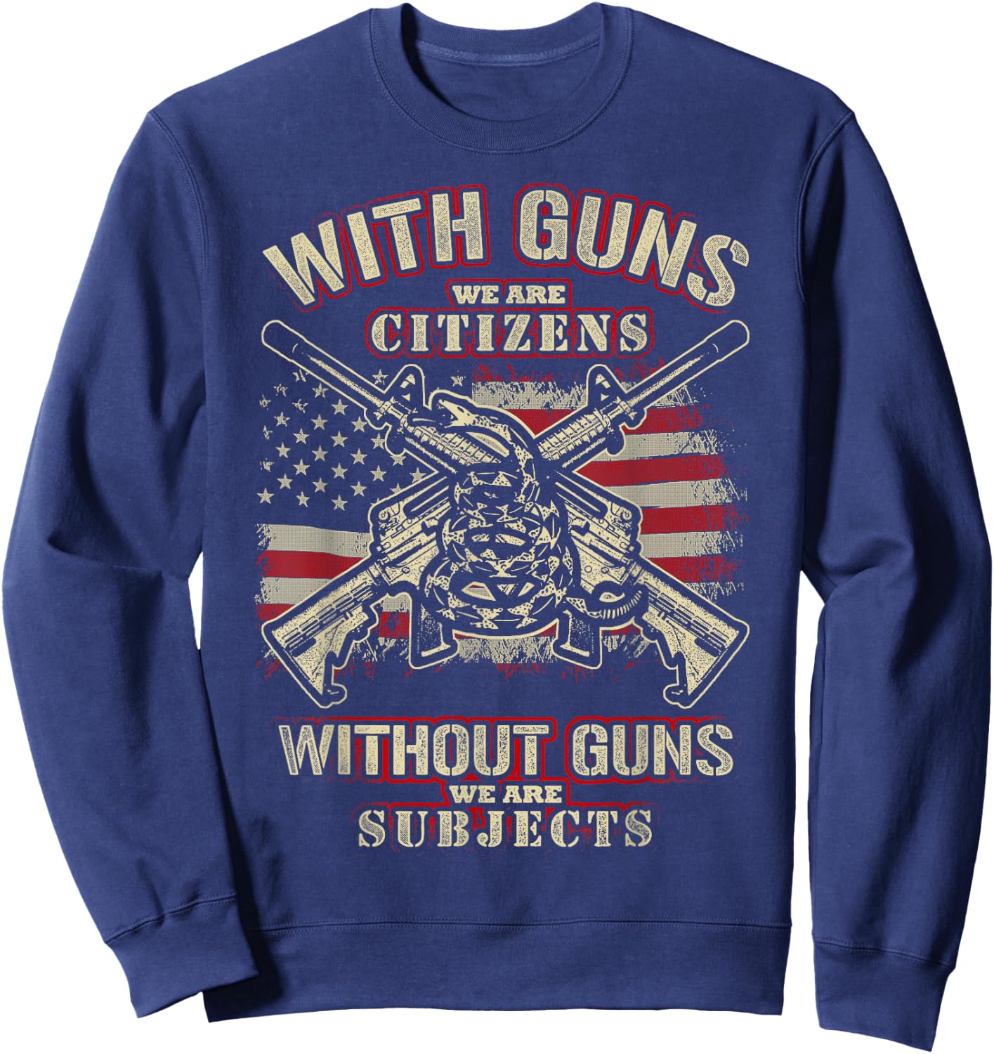 With Guns We Are Citizens , American Flag Shirt Men Sweatshirt - Sweatshirt | Navy