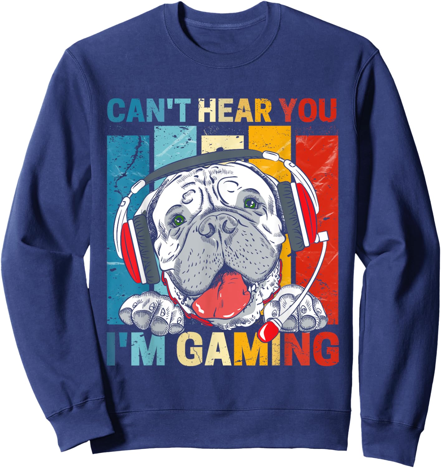 Can't hear you i'm gaming funny Pitbull Video Games Lovers Sweatshirt - Sweatshirt | Navy