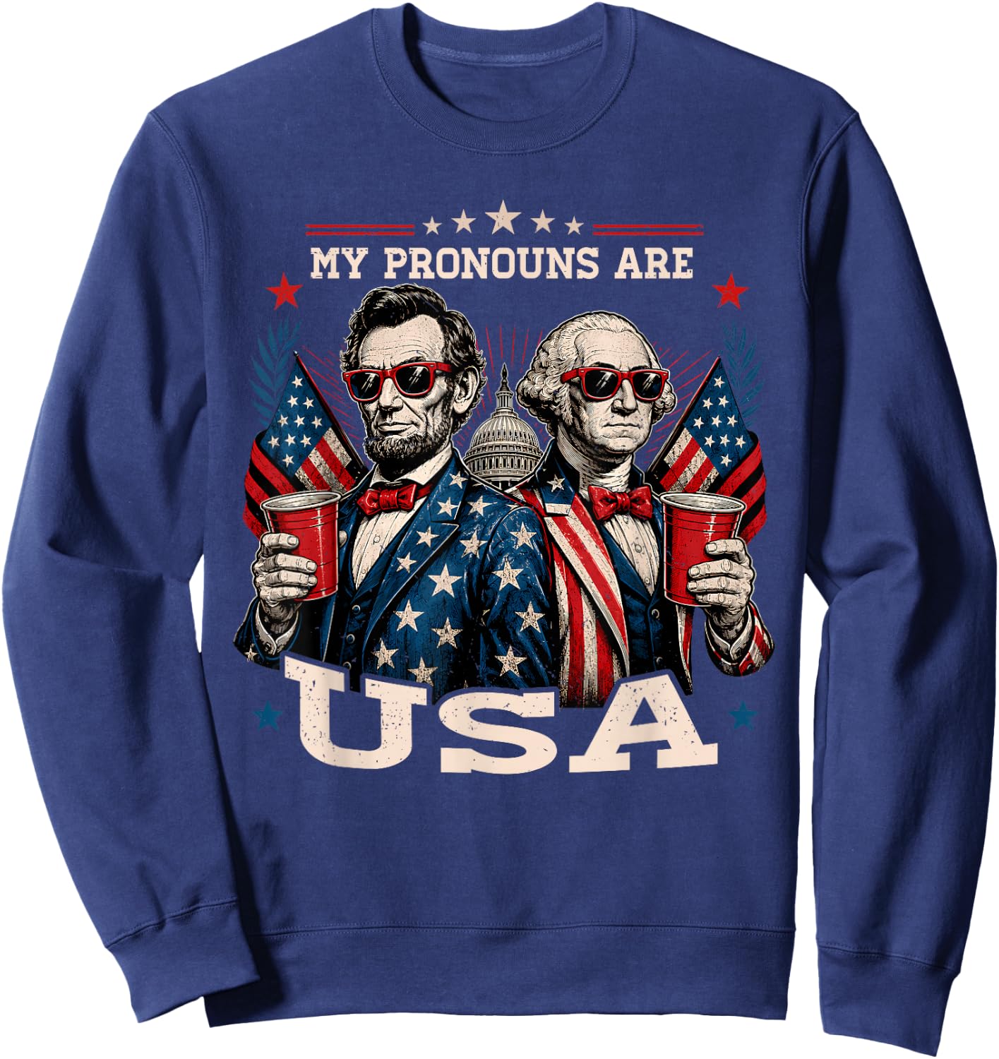 Funny 4th of July Lincoln Washington USA American Men Women Sweatshirt - Sweatshirt | Navy