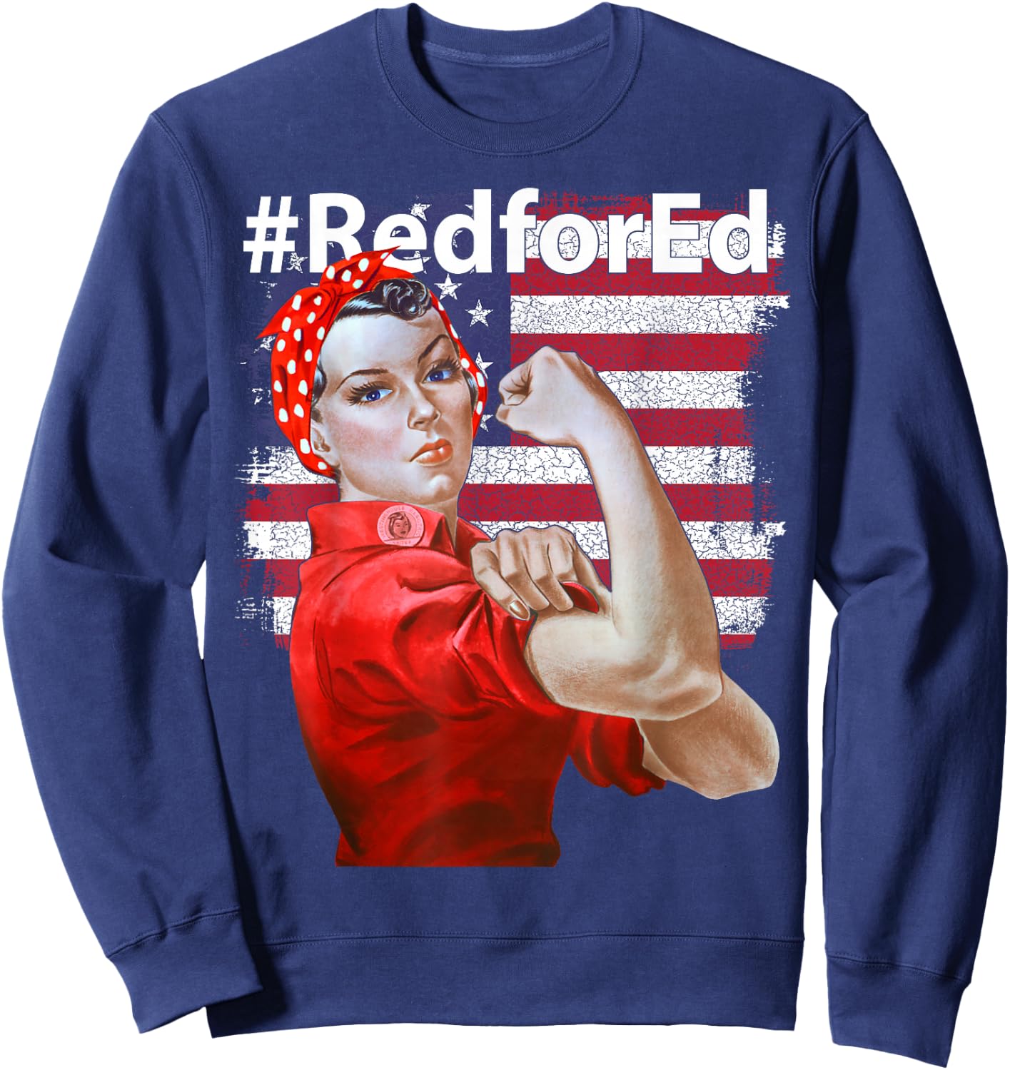 Red for Ed USA Rosie the Riveter Sweatshirt - Sweatshirt | Navy