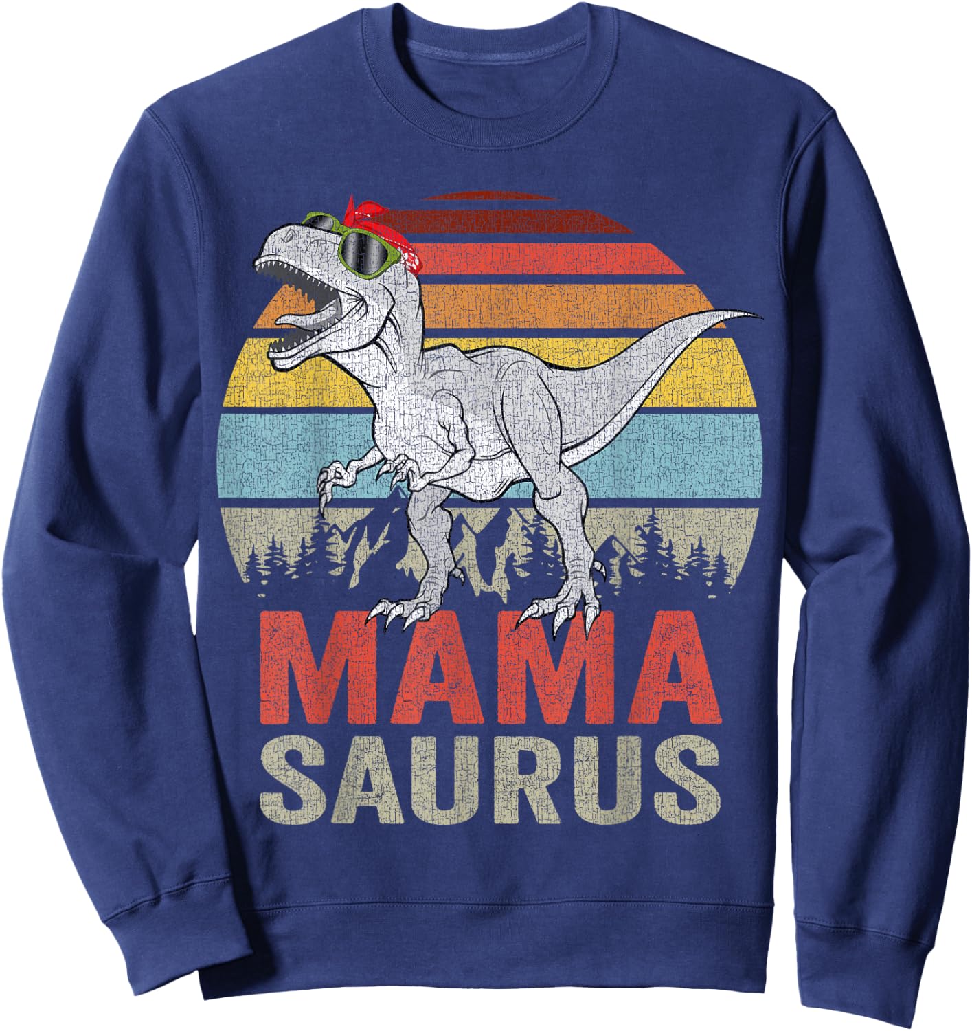 Mamasaurus Dinosaur Mama Saurus T Rex Funny Family Matching Sweatshirt - Sweatshirt | Navy