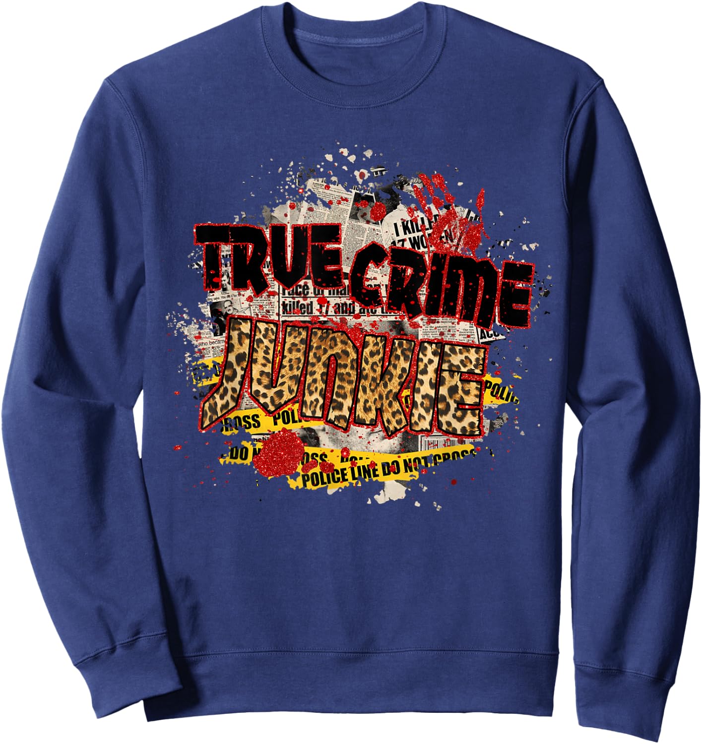 True Crime Junki Leopard Print True Crime Lover Gift Sweatshirt - Sweatshirt | Navy