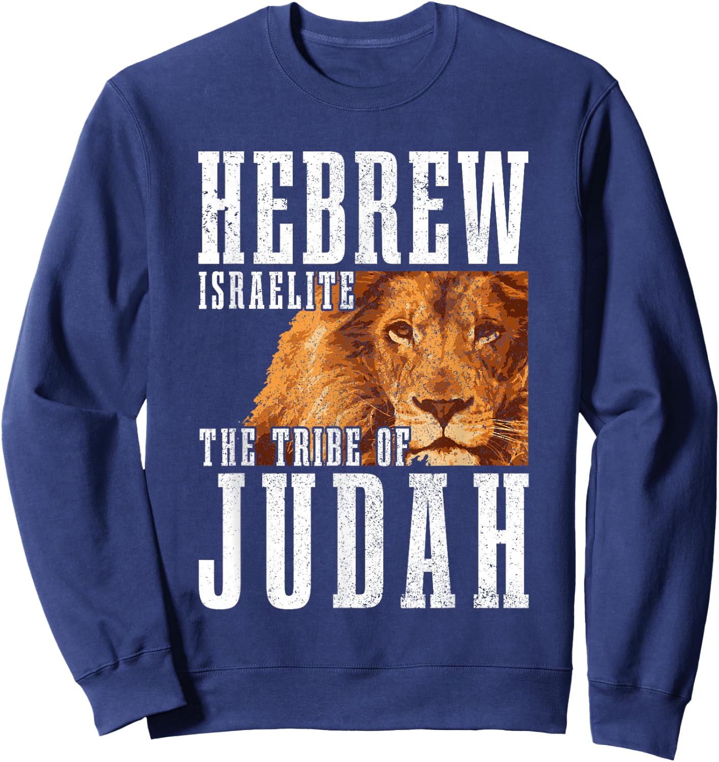 Hebrew Israelite Tribe Of Judah Lion Jew Jewish Israel Sweatshirt - Sweatshirt | Navy