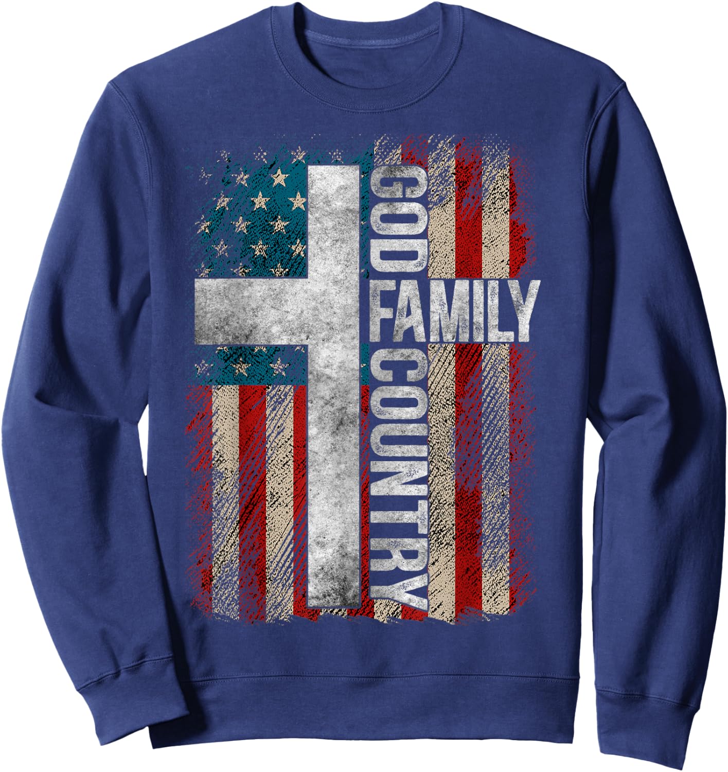 God Family Country - Patriotic Christian Cross USA Women Men Sweatshirt - Sweatshirt | Navy