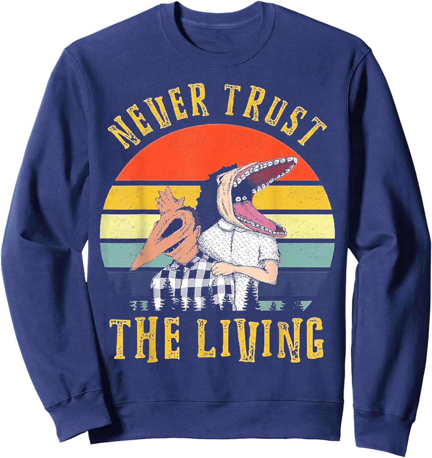 Never Trust The Living Retro Vintage Sunset Sweatshirt - Sweatshirt | Navy