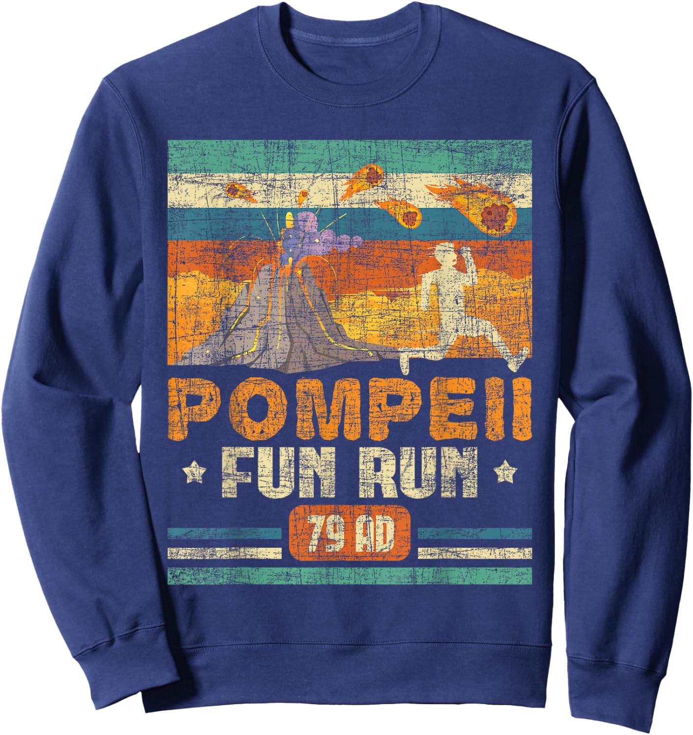 Pompeii Fun Run - Geography Volcanologist Volcanology Small Sweatshirt - Sweatshirt | Navy
