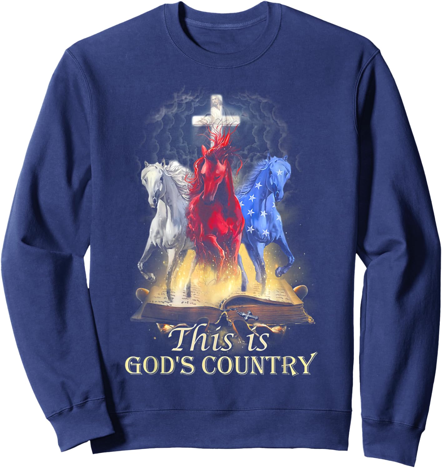Cool Horses Running In Halo Of Bible This Is God‘s Country Sweatshirt - Sweatshirt | Navy