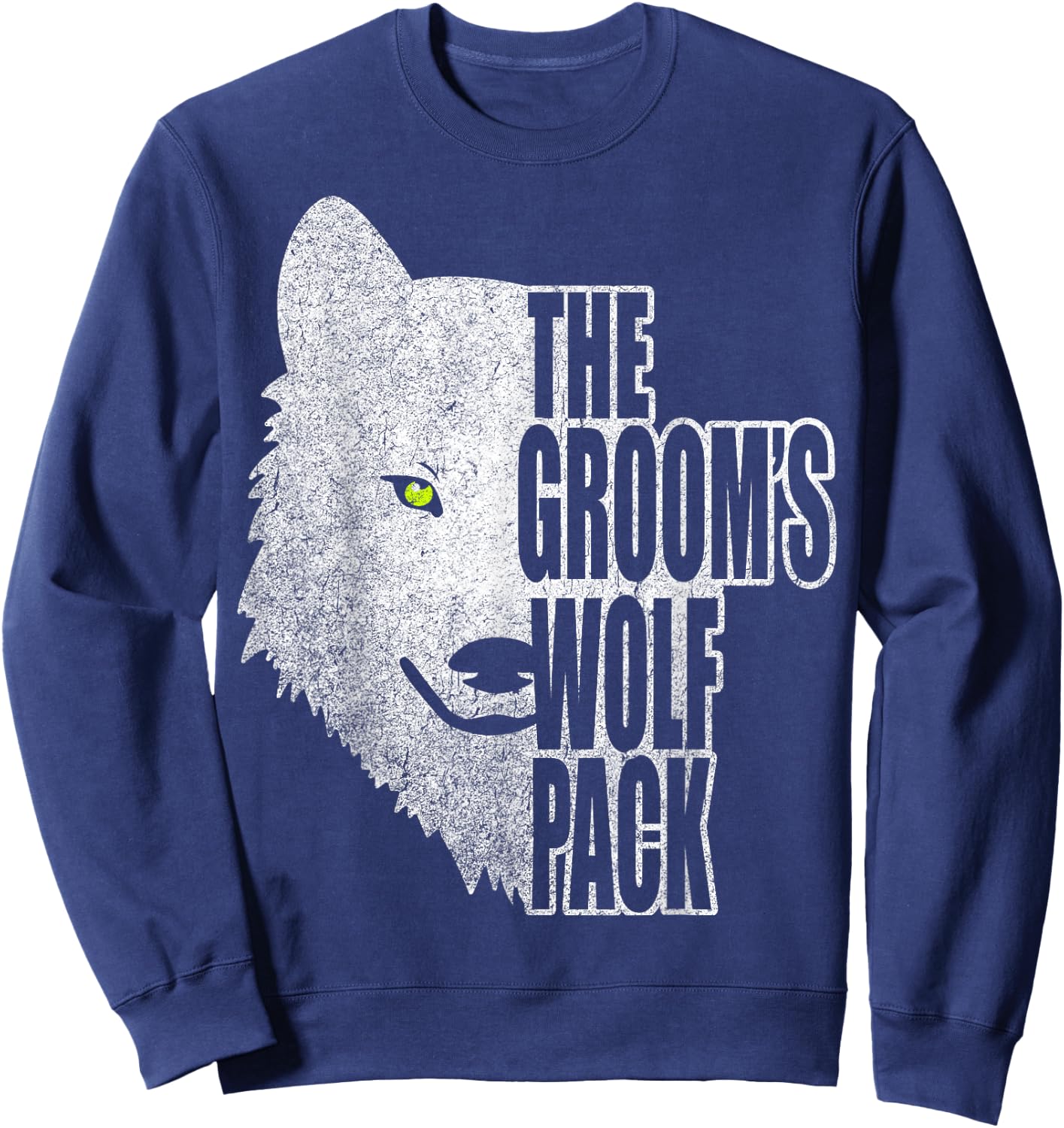 The Groom's Wolf Pack! Bachelor Party Gifts for Groomsmen! Sweatshirt - Sweatshirt | Navy