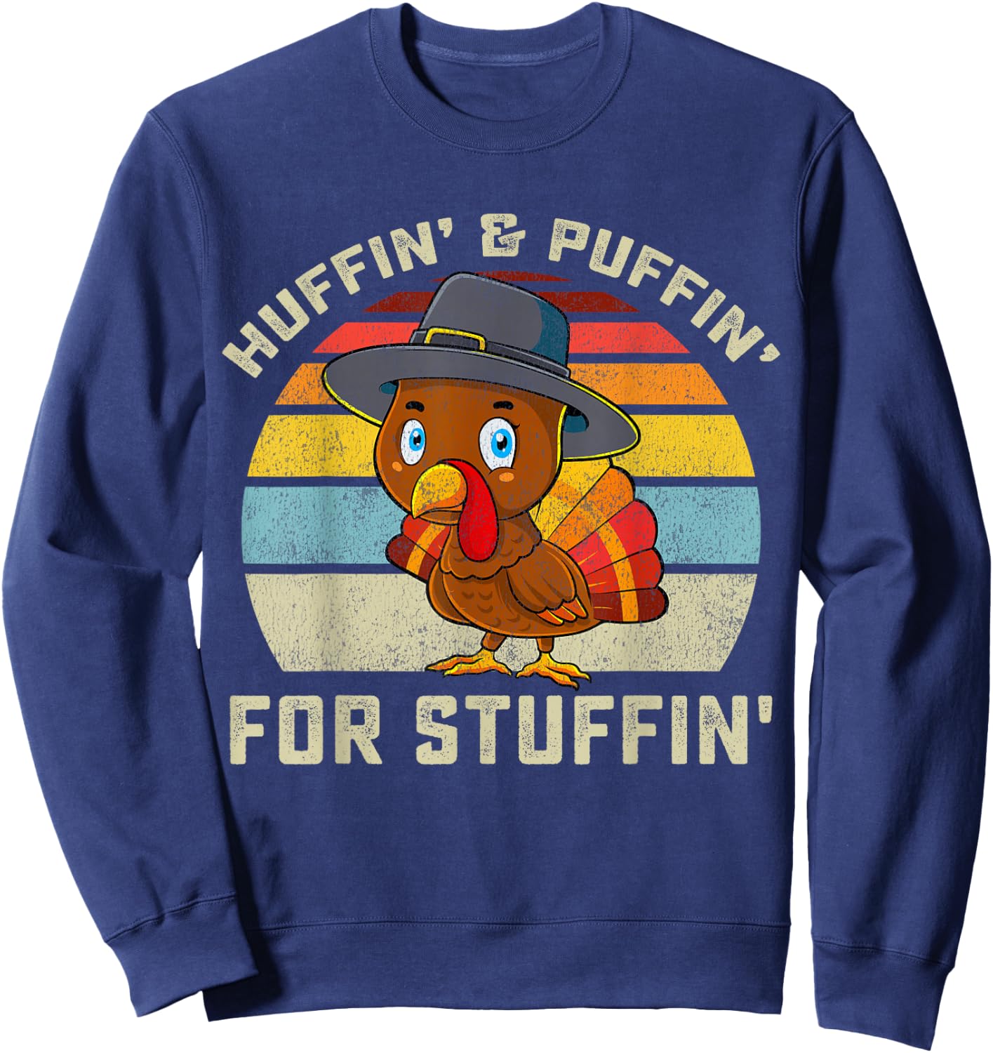Thanksgiving Run Turkey Trot Huffin and Puffin Sweatshirt - Sweatshirt | Navy