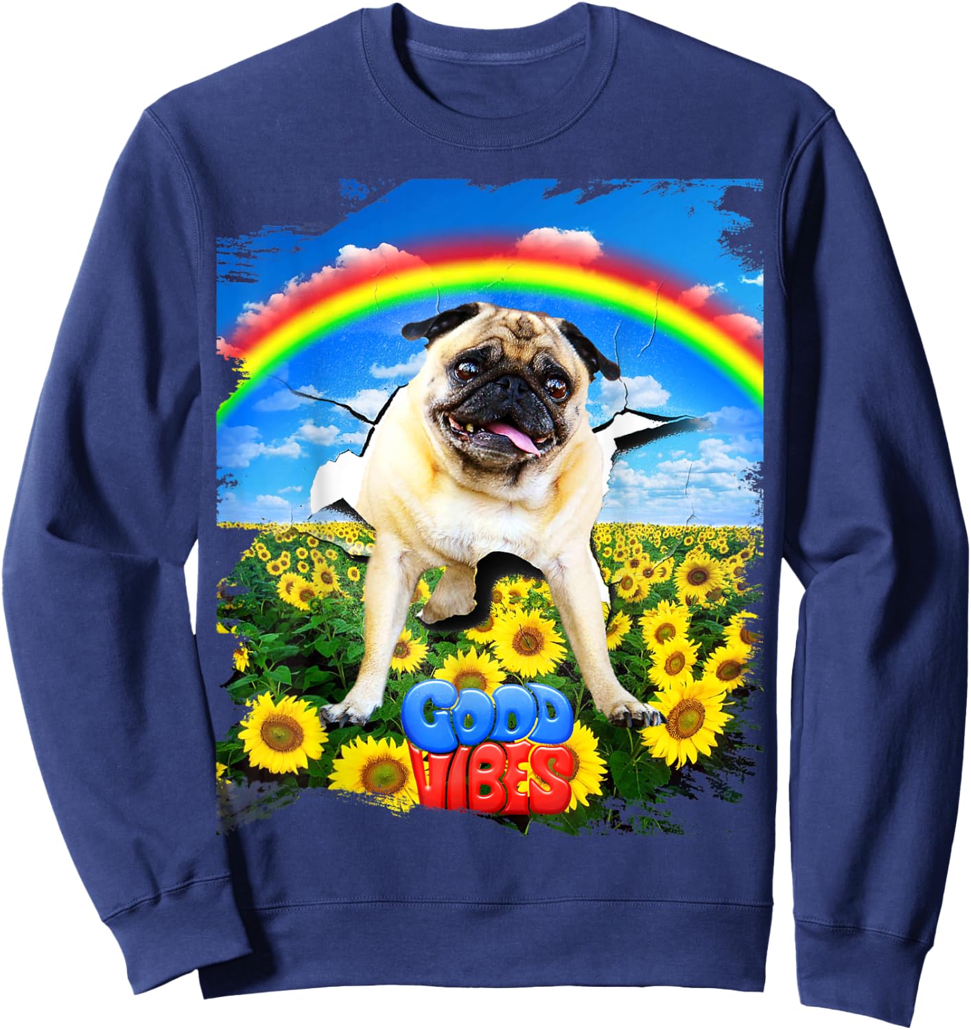 Pug Dog Cracked Wall Good Positive Vibes Rainbow Funny Men Women Kids Sweatshirt - Sweatshirt | Navy