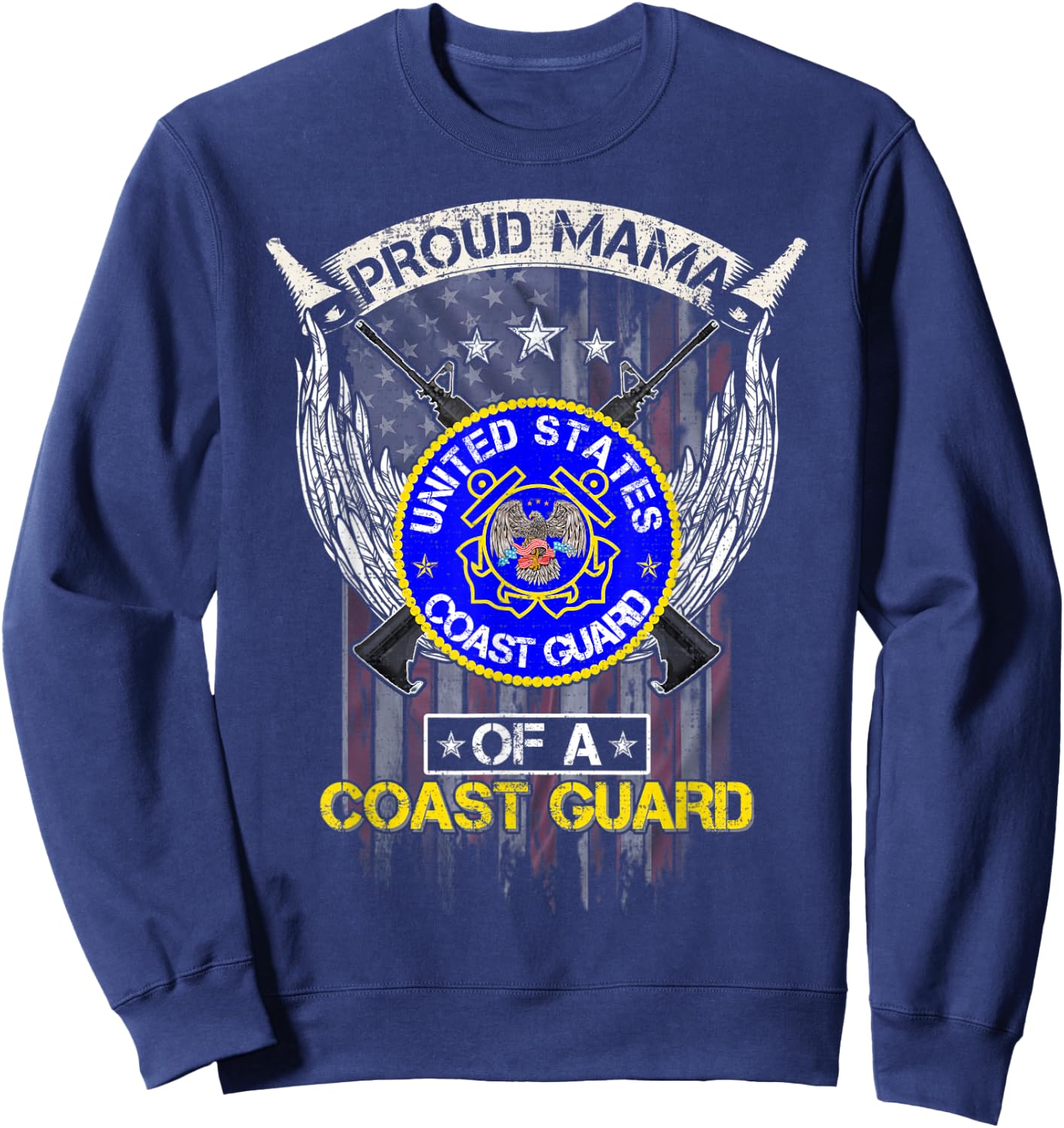 Vintage USA American Flag Proud Mama Of A US Coast Guard Men Sweatshirt - Sweatshirt | Navy