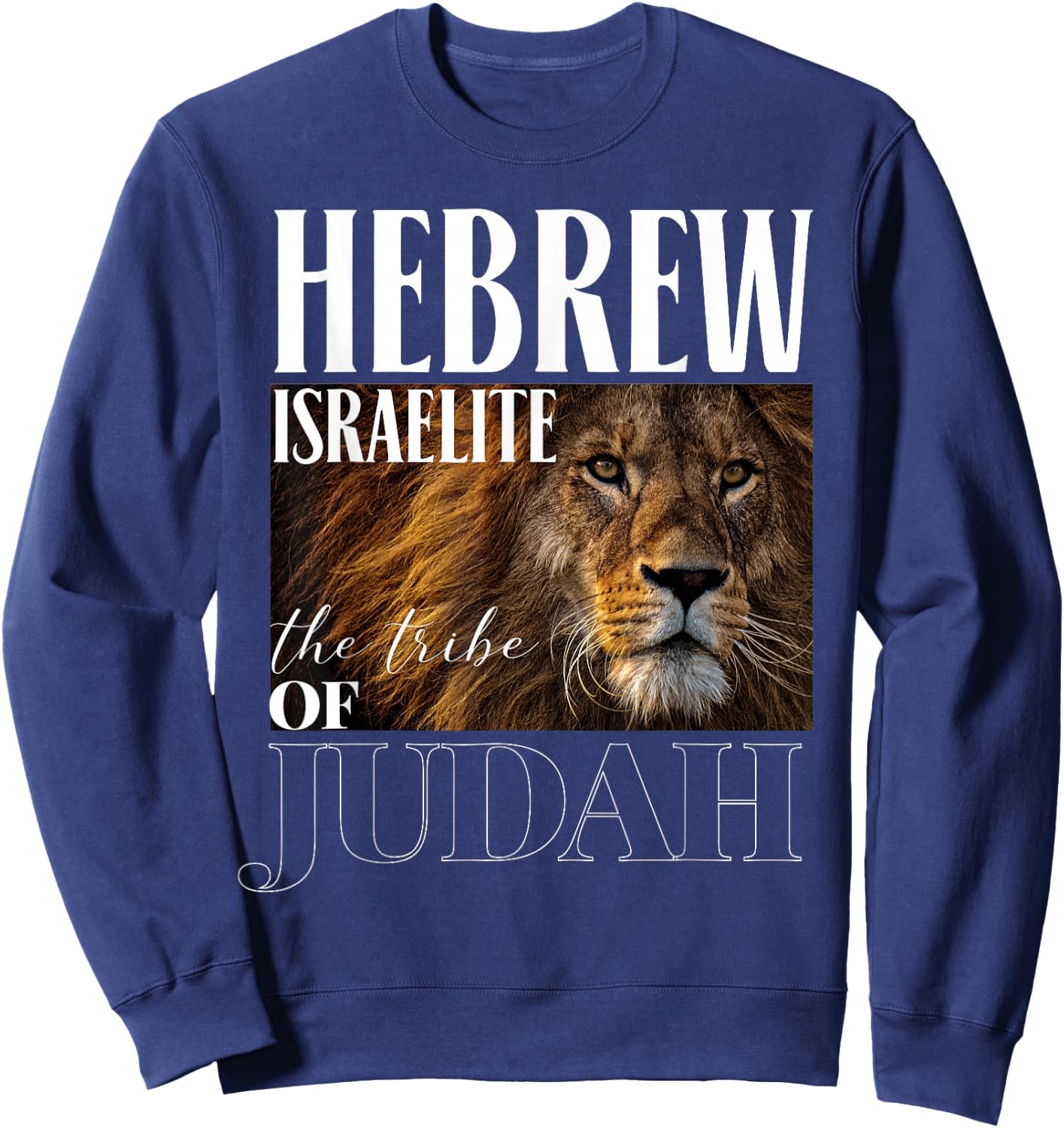 Hebrew Israelite Lion of Judah Jewish Jew Gift Sweatshirt - Sweatshirt | Navy