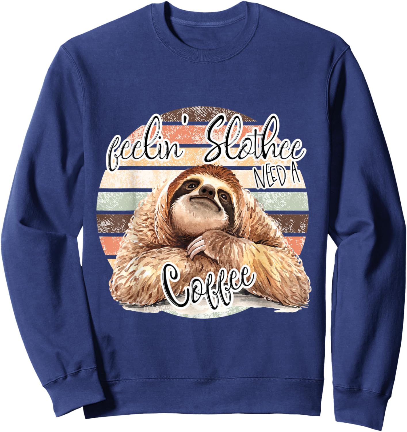Feelin Slothee Need a Coffee Sweatshirt - Sweatshirt | Navy