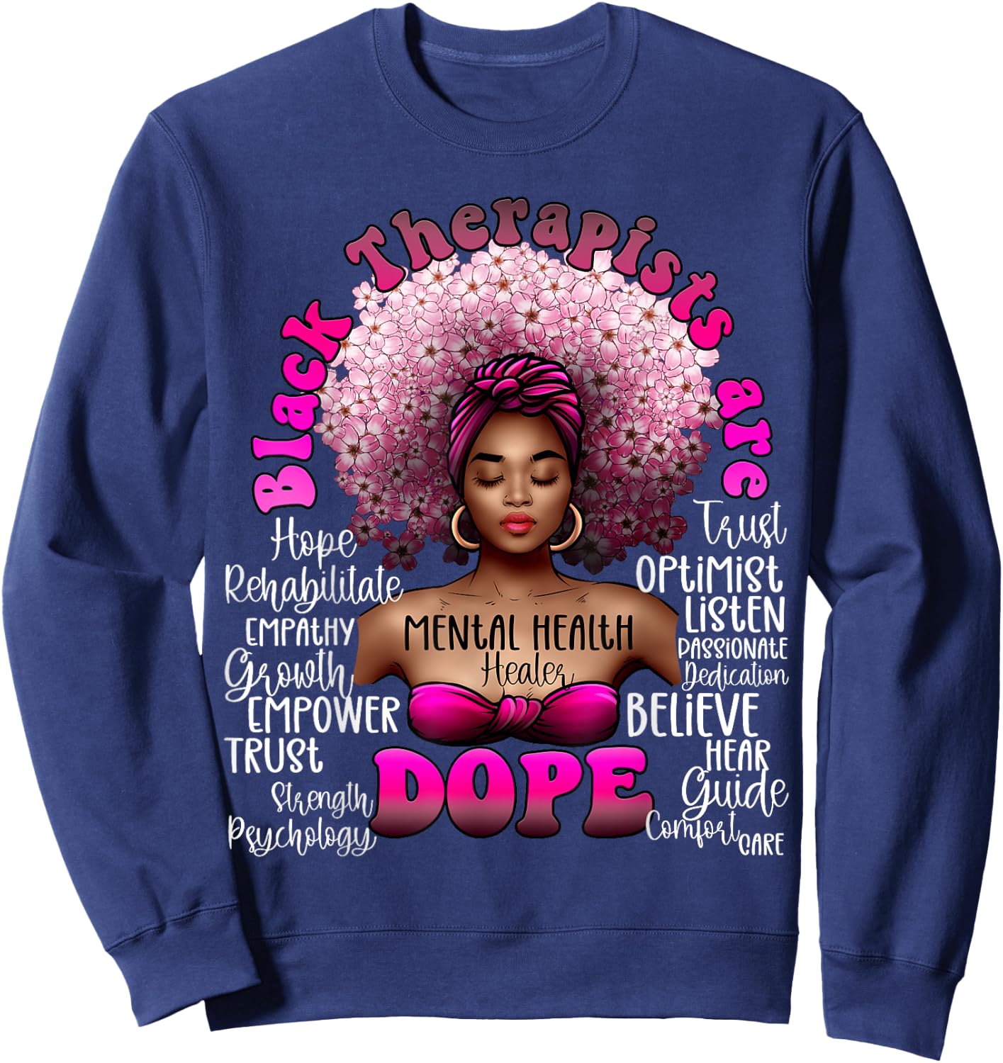 Black Therapist Mental Health Healer Floral Afro Black Queen Sweatshirt - Sweatshirt | Navy