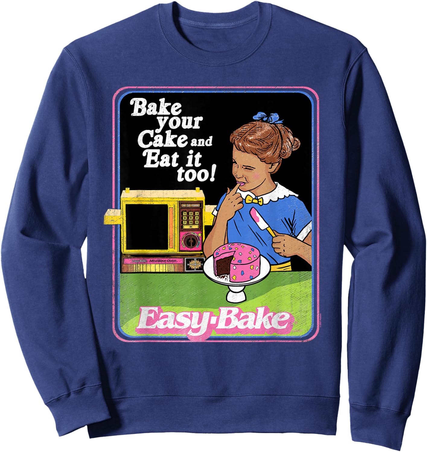 Easy Bake Oven And Eat It Too! Sweatshirt - Sweatshirt | Navy