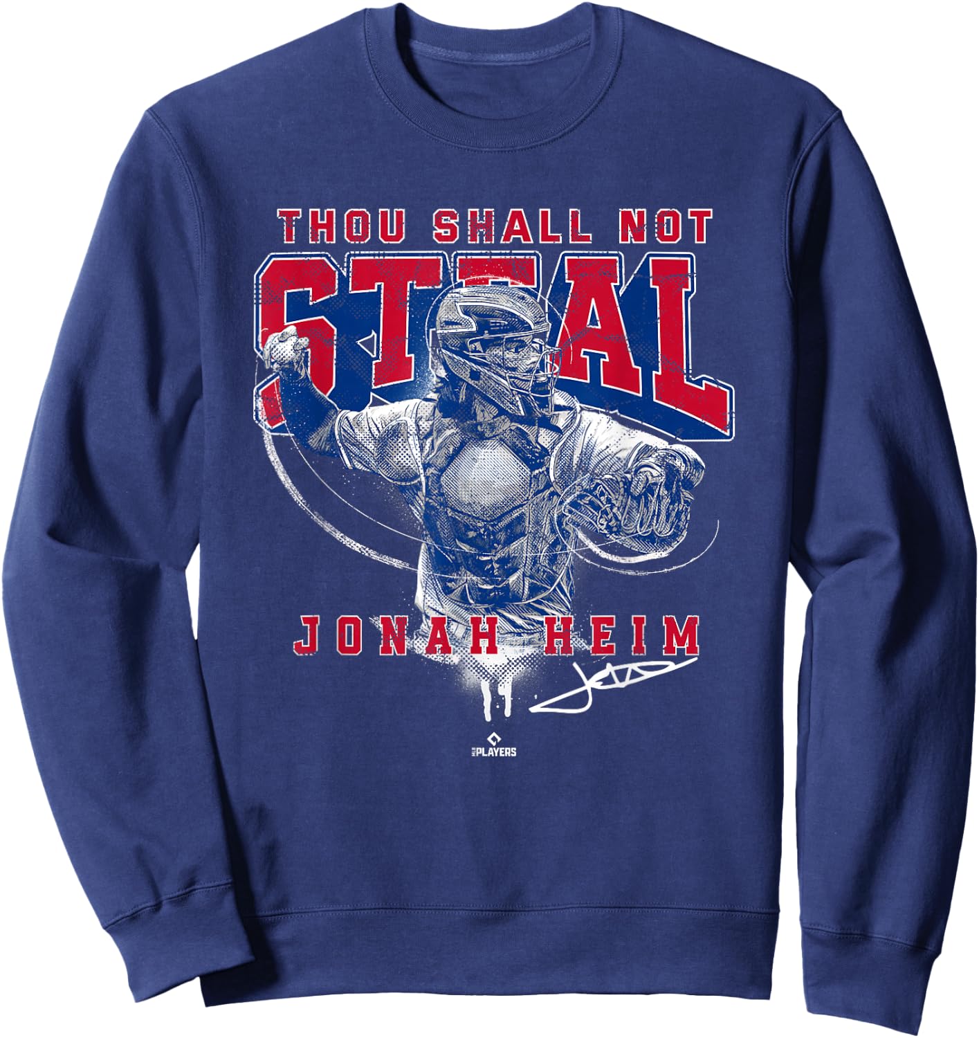 Thou Shall Not Steal Jonah Home Texas MLBPA Sweatshirt - Sweatshirt | Navy