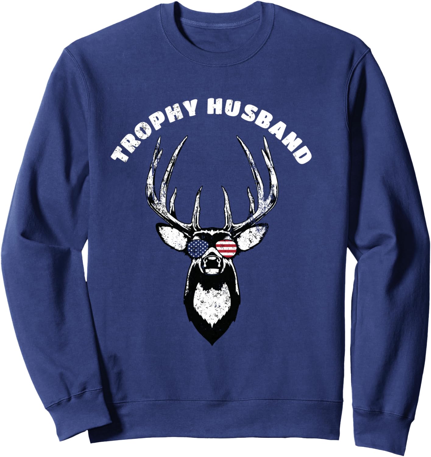 Trophy Husband Hunter Outdoor Adventure Lover Gift Dad Men Sweatshirt - Sweatshirt | Navy