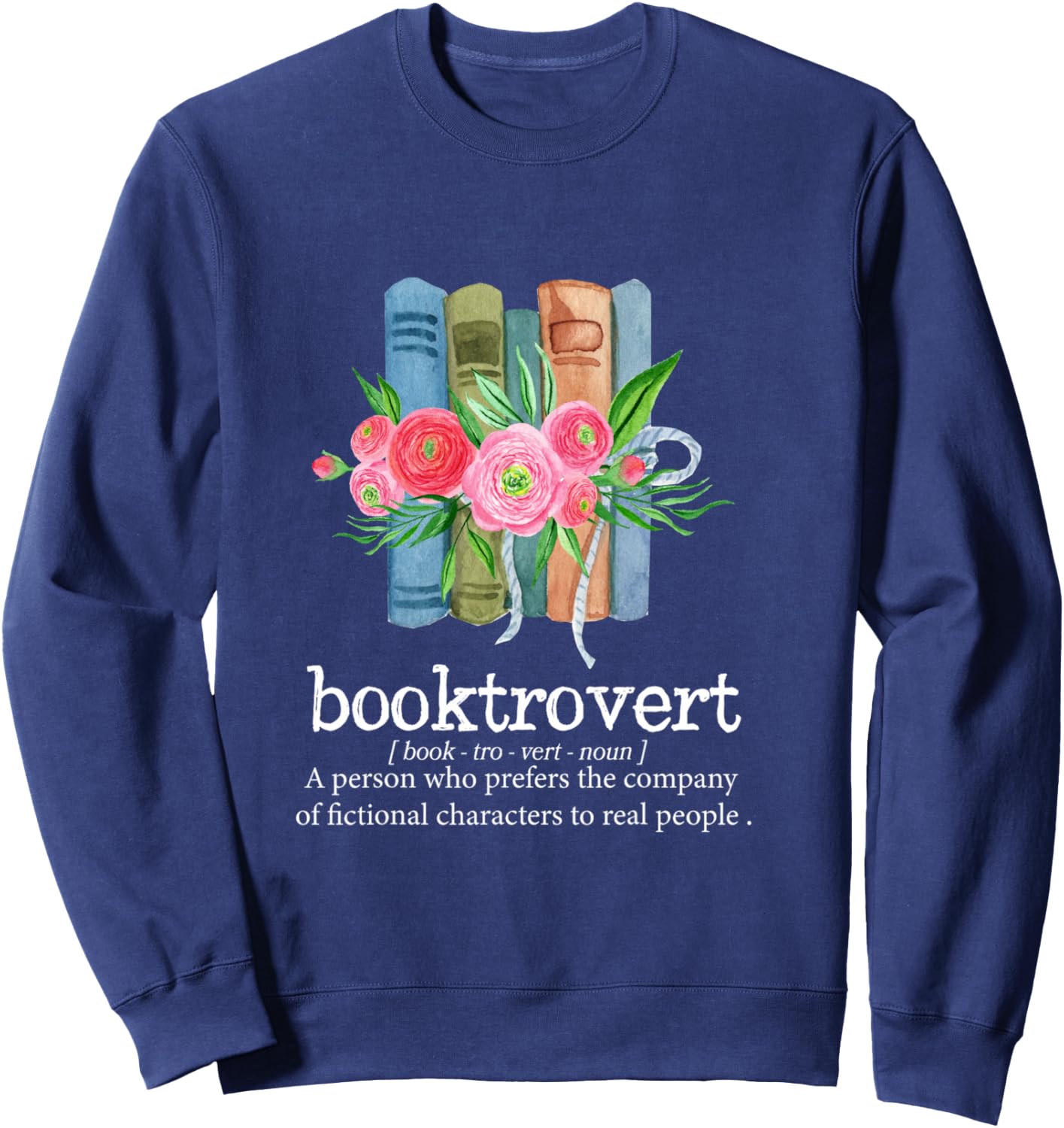 Booktrovert Books Reading Lover Library Librarian Funny Sweatshirt - Sweatshirt | Navy