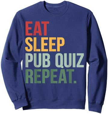 Eat Sleep Pub Quiz Repeat Funny Bar Trivia Quiz Master Sweatshirt - Sweatshirt | Navy