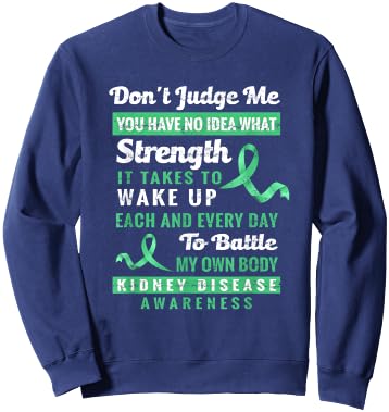 Don't Judge Me Kidney Disease Awareness Support Sweatshirt - Sweatshirt | Navy