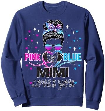 Messy Bun Pink Or Blue Mimi Loves You Gender Reveal Baby Sweatshirt - Sweatshirt | Navy