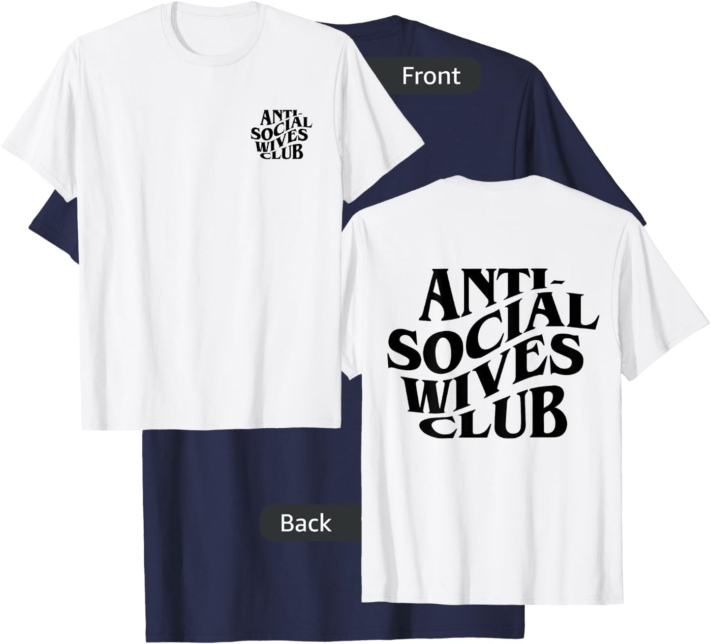 Anti social wives club mother's day funny wife T-Shirt - T-Shirt | Navy
