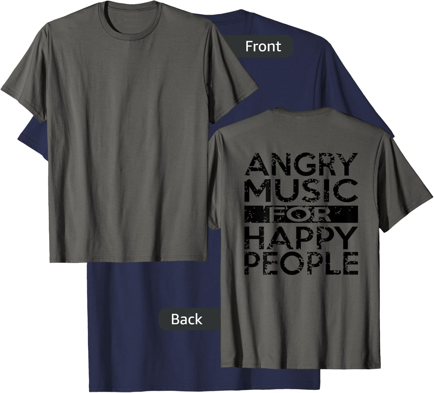 BACK PRINT Angry Music Happy People Heavy Metal Hard Rock T-Shirt - T-Shirt | Navy