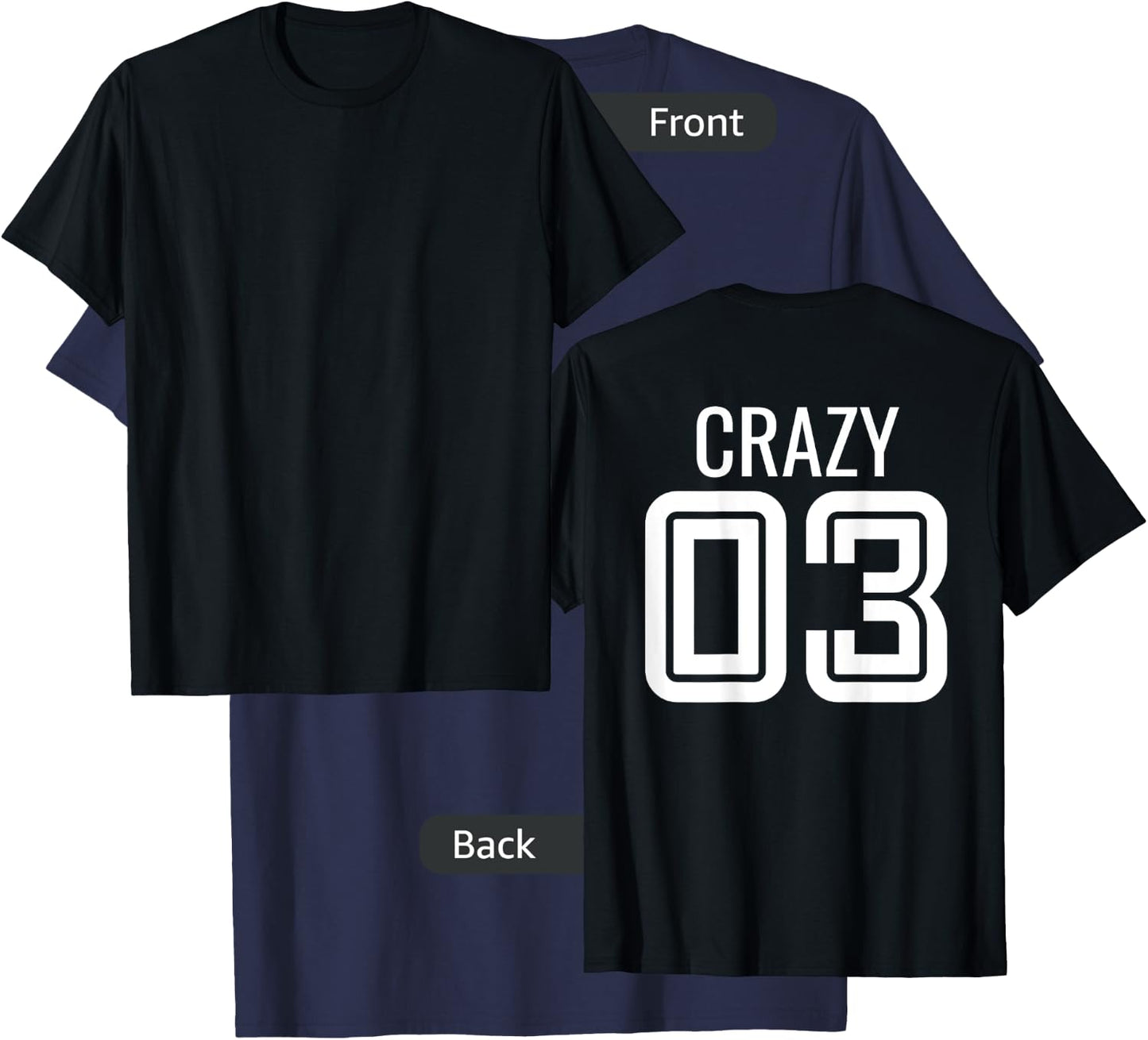 Crazy 3 Funny Three Group Matching Bff - Image On Back Of T-Shirt - T-Shirt | Navy