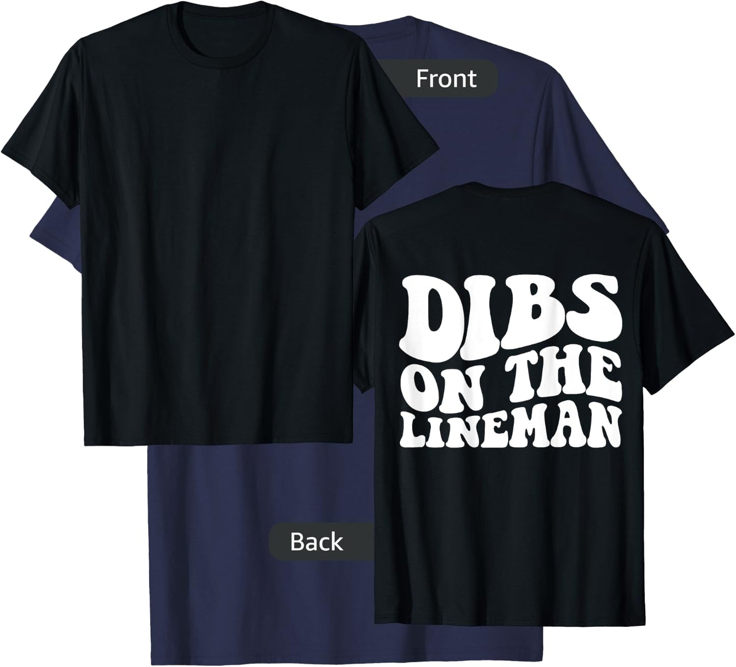 Dibs on the Lineman T-Shirt - T-Shirt | Navy