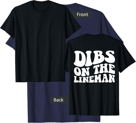 Dibs on the Lineman T-Shirt - T-Shirt | Navy