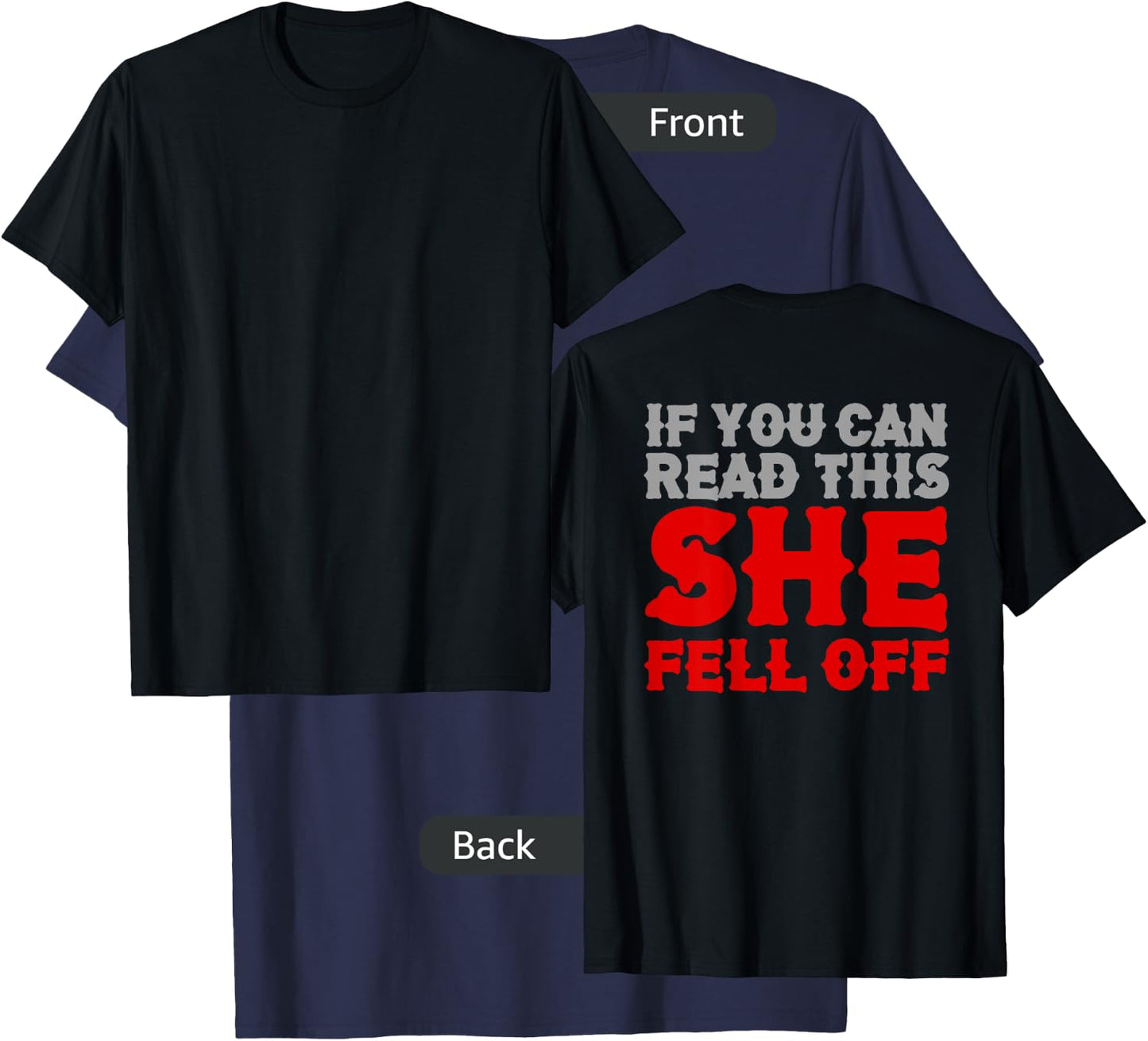 If You Can Read This She Fell Off Biker Motorcyclist T-Shirt - T-Shirt | Navy