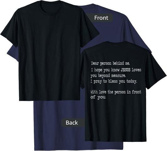 Dear Person Behind Me I hope You Know Jesus Loves You T-Shirt - T-Shirt | Navy