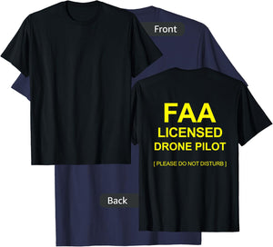 FAA Licensed Part 107 Drone Pilot Do Not Disturb on the back T-Shirt - T-Shirt | Navy