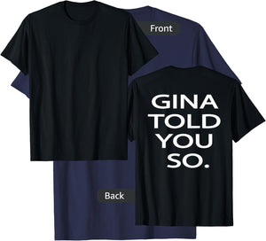 Gina told you so back print T-Shirt - T-Shirt | Navy