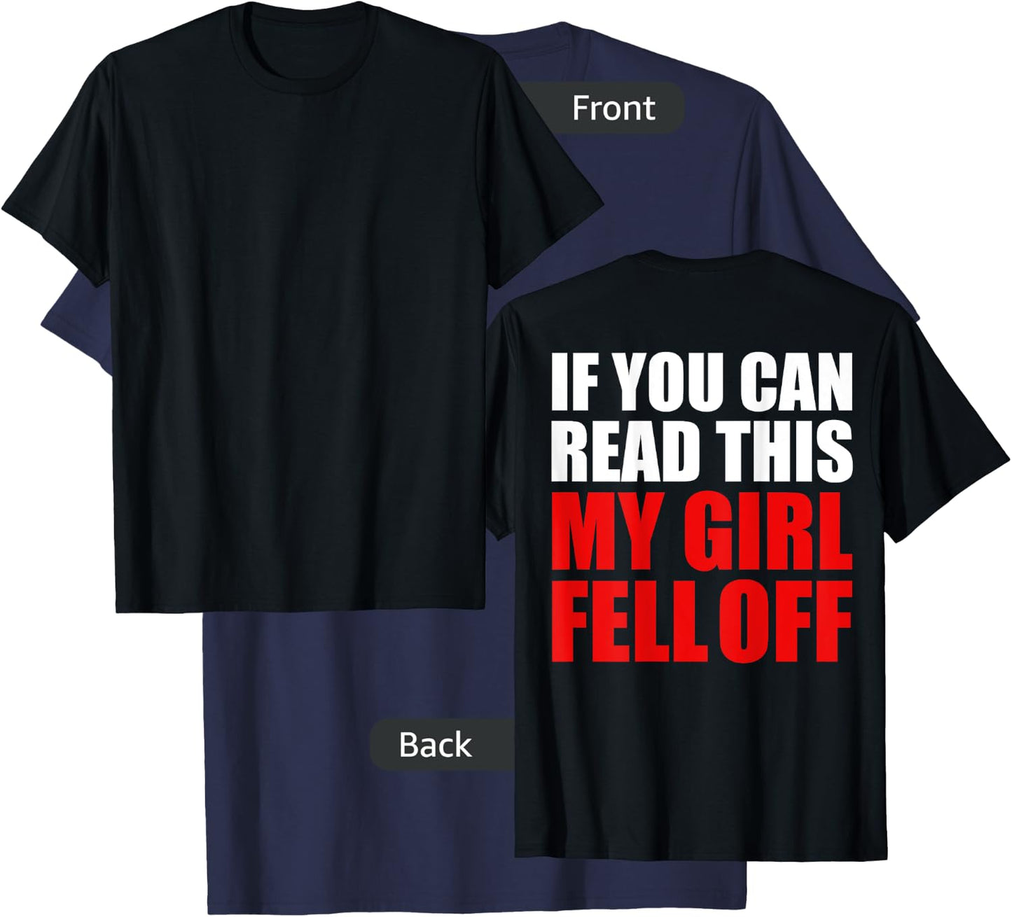 Funny Biker If You Can Read This My Girl Fell Off Motorcycle T-Shirt - T-Shirt | Navy