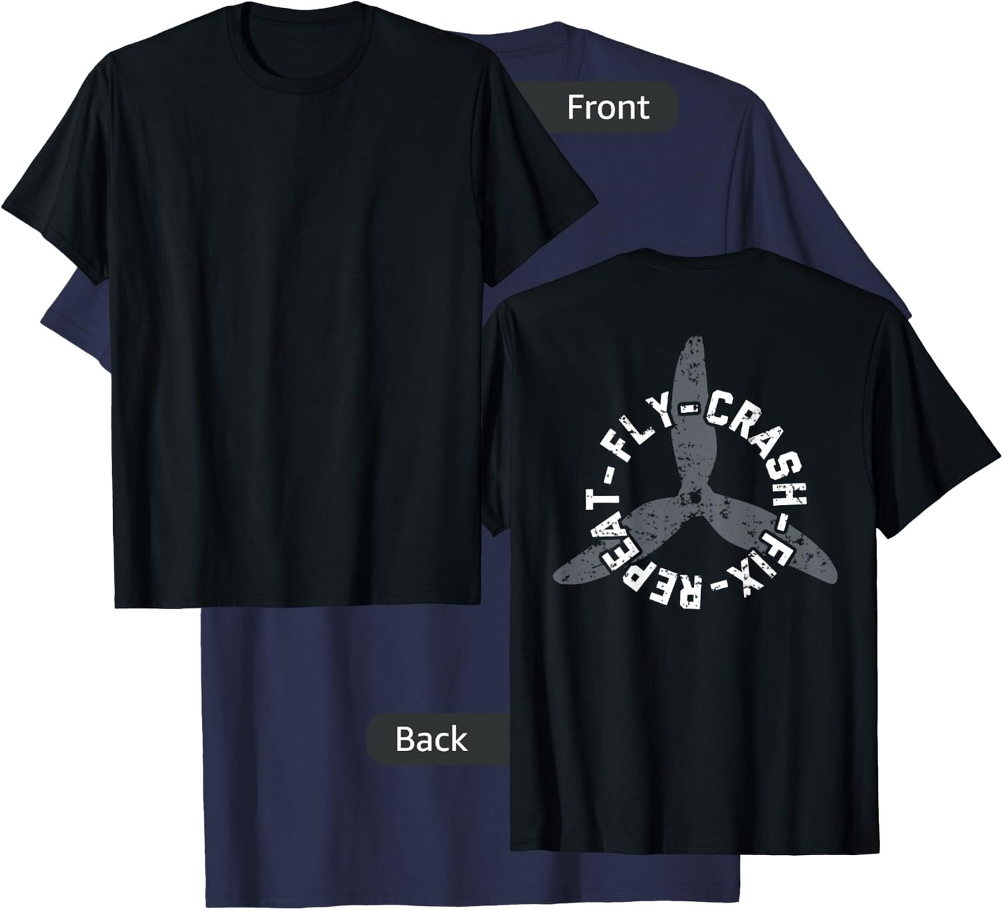 Fly Crash Fix Repeat - Funny FPV Drone Pilot - ON BACK T-Shirt - T-Shirt | Navy