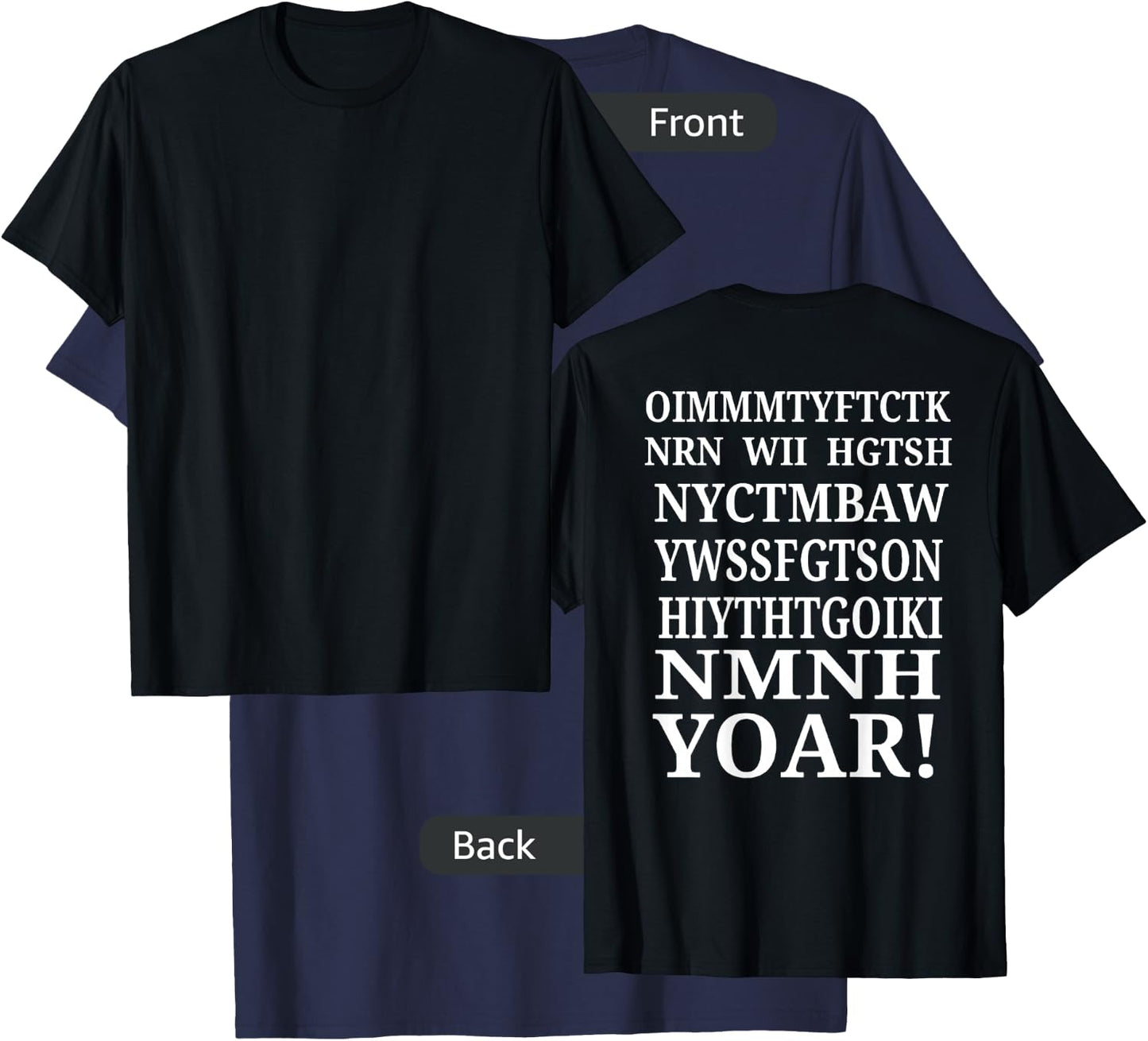 Once I Make My Move You're Free To Check The King (on back) T-Shirt - T-Shirt | Navy