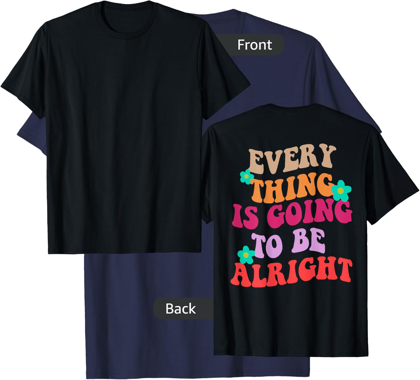 Everything Is Going To Be Alright 80s 90s Trendy Costume T-Shirt - T-Shirt | Navy