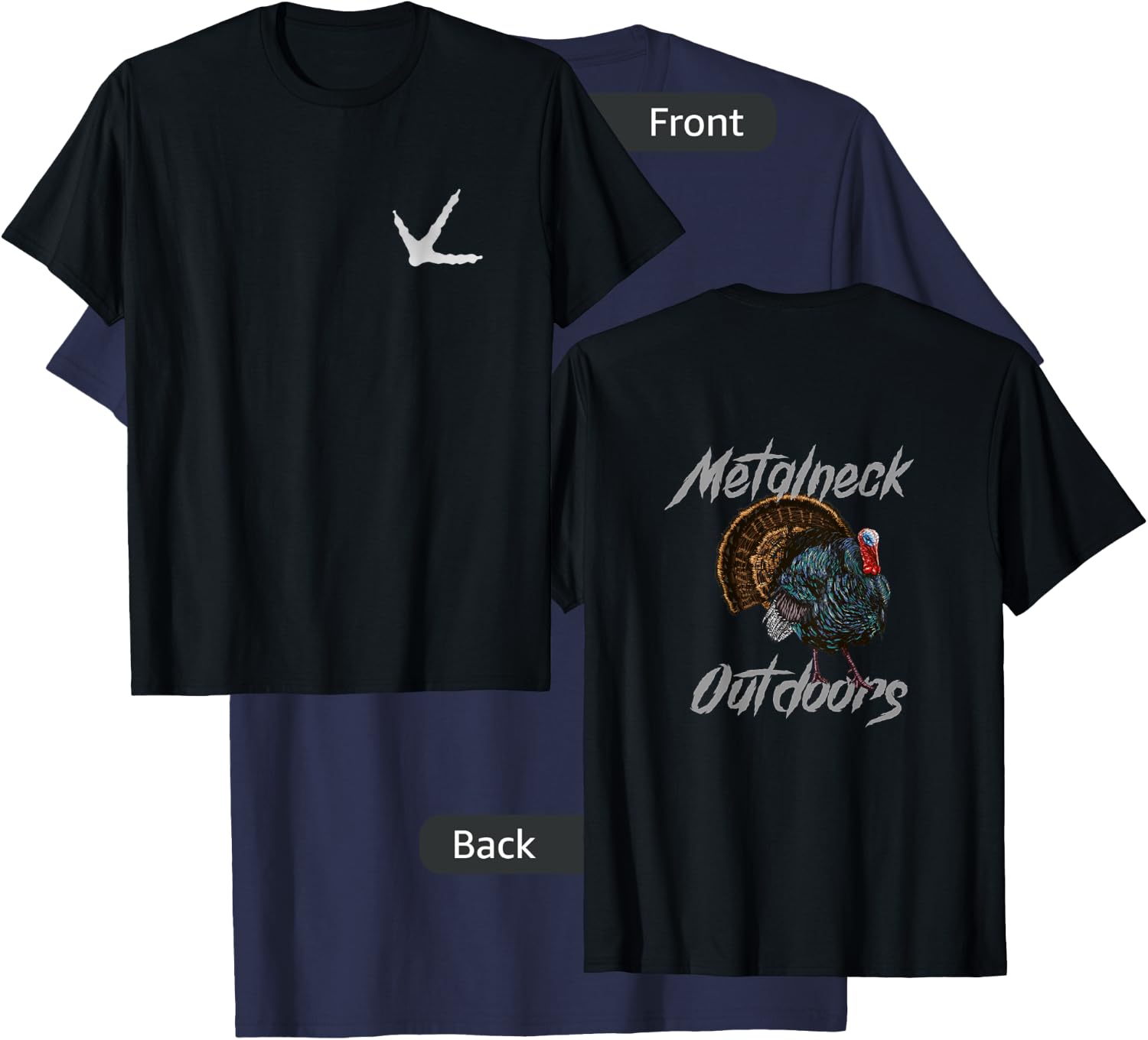 Metalneck Outdoors Turkey Design, Hunting, Turkey on back T-Shirt - T-Shirt | Navy